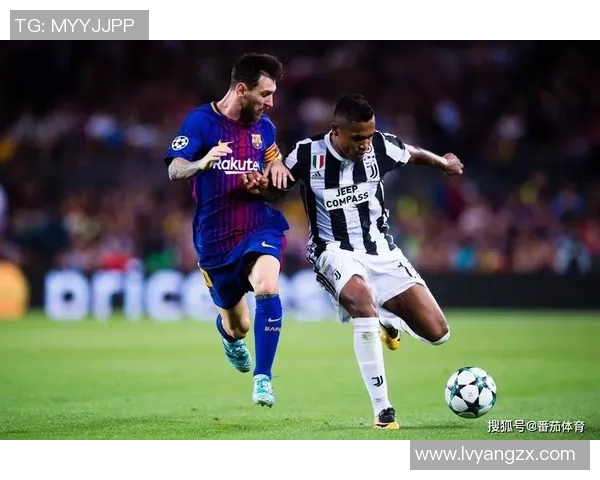 尤文图斯与巴萨对决精彩回顾球迷热议战术与表现分析
